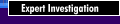 Expert Investigation